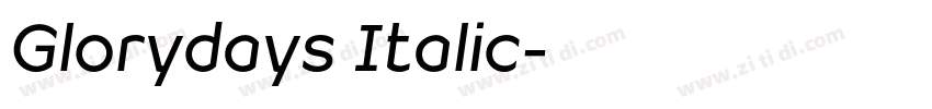 Glorydays Italic字体转换